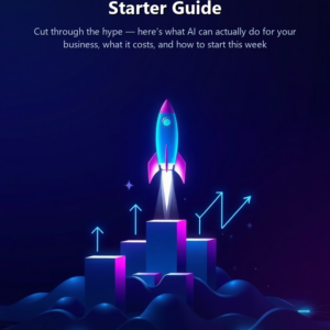 AI for Small Business: The No-BS Starter Guide