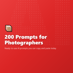 200 Prompts for Photographers