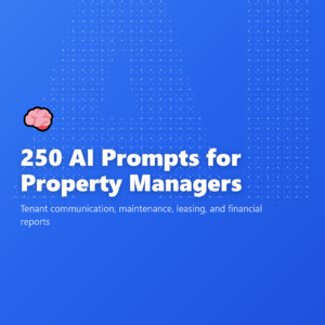 250 AI Prompts for Property Managers