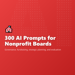 300 AI Prompts for Nonprofit Boards