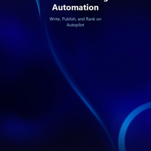 AI-Powered Blog Automation: Write, Publish, and Rank on Autopilot