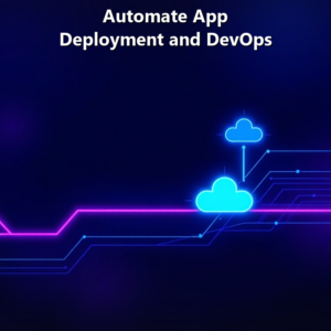 How to Use AI to Automate App Deployment and DevOps