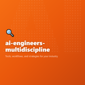 ai-engineers-multidiscipline
