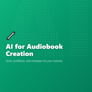 AI for Audiobook Creation