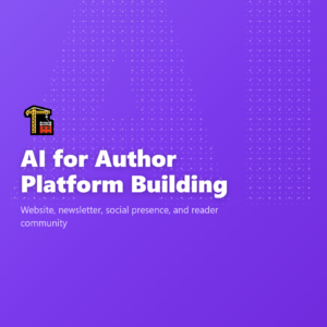 AI for Author Platform Building