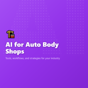 AI for Auto Body Shops