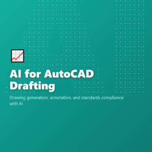 AI for AutoCAD Drafting