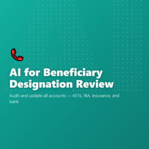 AI for Beneficiary Designation Review