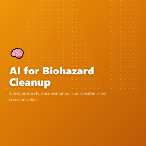 AI for Biohazard Cleanup