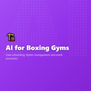 AI for Boxing Gyms