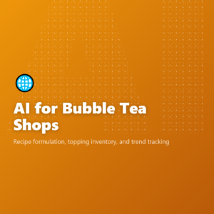 AI for Bubble Tea Shops