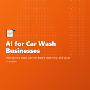 AI for Car Wash Businesses