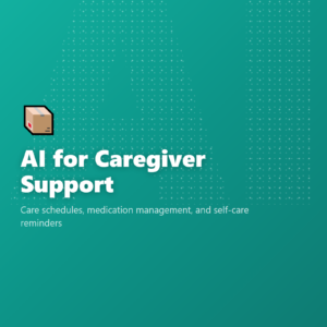AI for Caregiver Support
