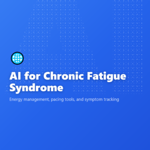 AI for Chronic Fatigue Syndrome