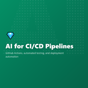 AI for CI/CD Pipelines