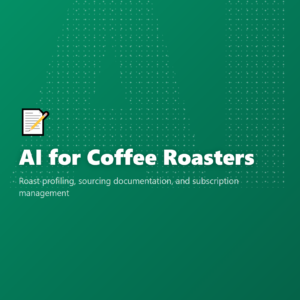 AI for Coffee Roasters