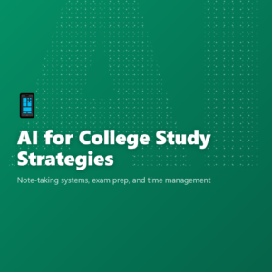 AI for College Study Strategies