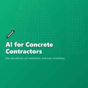 AI for Concrete Contractors