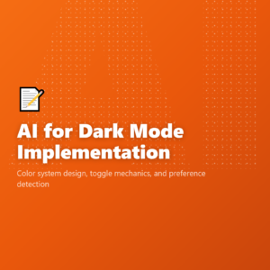 AI for Dark Mode Implementation