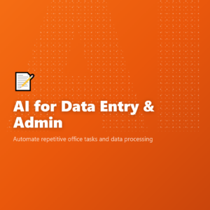 AI for Data Entry & Admin