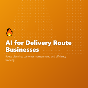 AI for Delivery Route Businesses