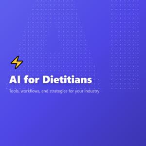 AI for Dietitians