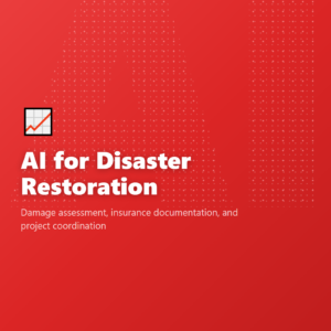 AI for Disaster Restoration