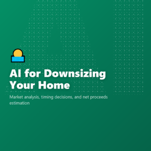 AI for Downsizing Your Home
