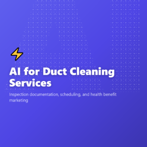AI for Duct Cleaning Services