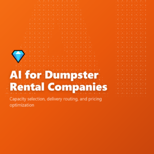 AI for Dumpster Rental Companies