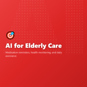 AI for Elderly Care