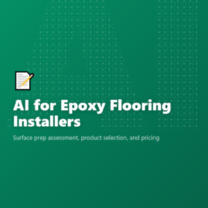 AI for Epoxy Flooring Installers