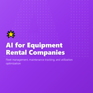 AI for Equipment Rental Companies