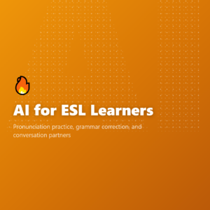 AI for ESL Learners