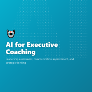 AI for Executive Coaching