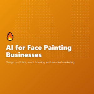 AI for Face Painting Businesses