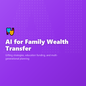 AI for Family Wealth Transfer