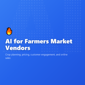 AI for Farmers Market Vendors