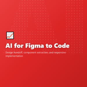AI for Figma to Code