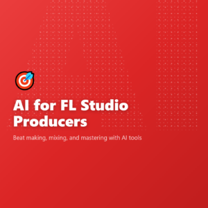 AI for FL Studio Producers
