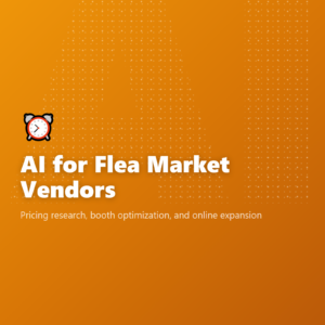 AI for Flea Market Vendors