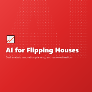AI for Flipping Houses