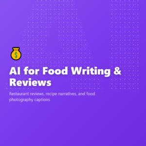 AI for Food Writing & Reviews
