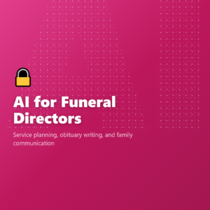 AI for Funeral Directors