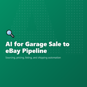 AI for Garage Sale to eBay Pipeline