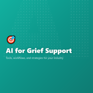 AI for Grief Support
