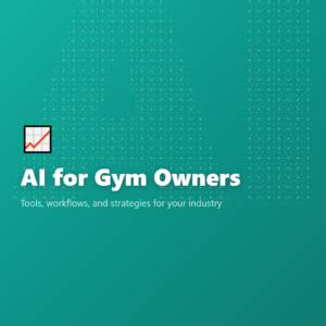 AI for Gym Owners
