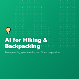 AI for Hiking & Backpacking