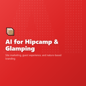 AI for Hipcamp & Glamping