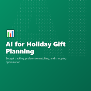 AI for Holiday Gift Planning